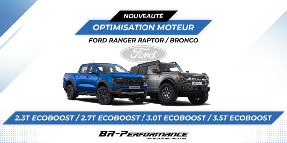  Reprogrammez votre Ford Raptor & Bronco